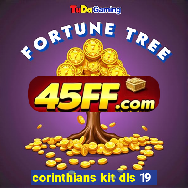 corinthians kit dls 19
